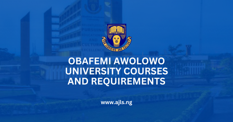 Obafemi Awolowo University Courses and Requirements