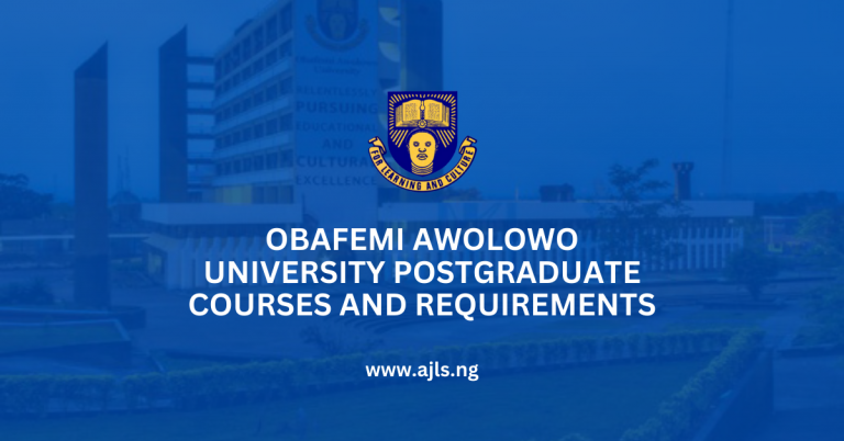Obafemi Awolowo University Postgraduate Courses and Requirements