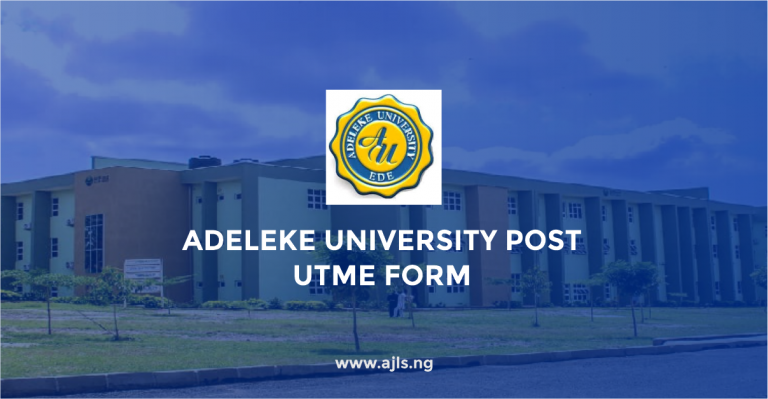 Adeleke University Post-UTME Form