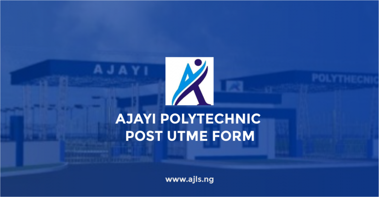 Ajayi Polytechnic Post-UTME Form