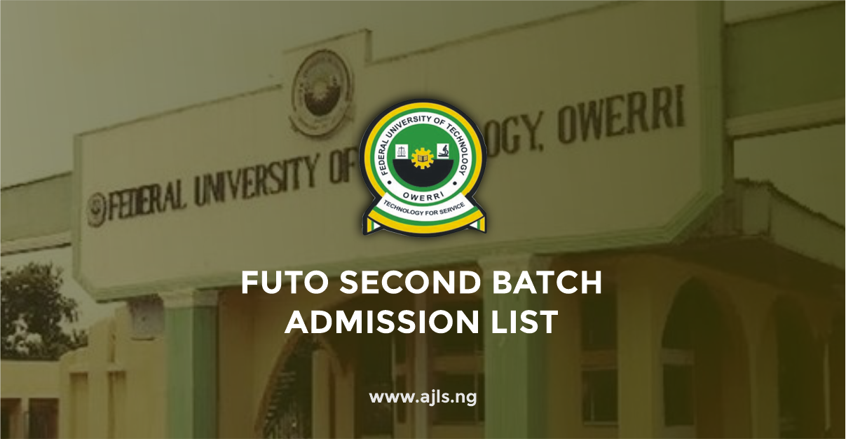 FUTO Second Batch Admission List