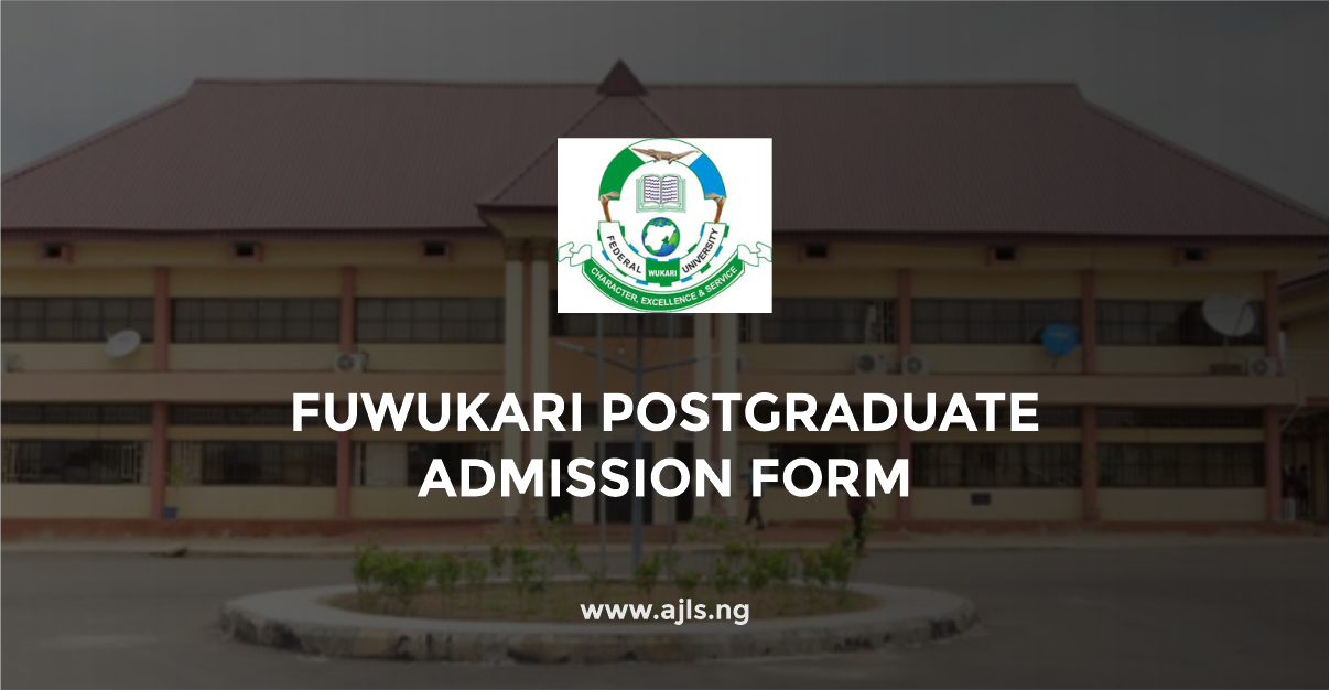 FUWUKARI Postgraduate Admission Form