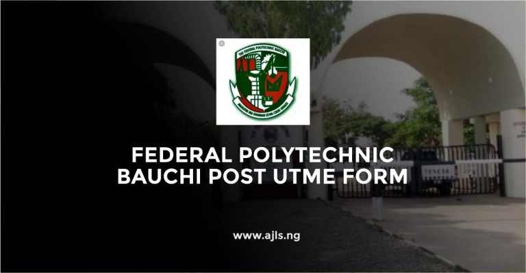 Federal Polytechnic Bauchi Post UTME Form
