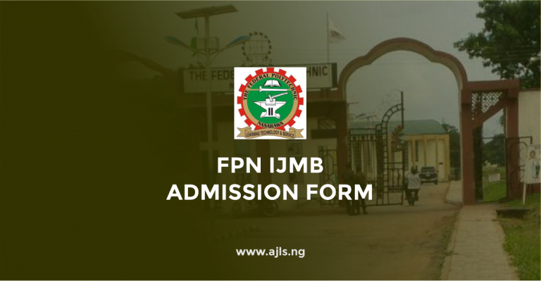 Federal Polytechnic Nasarawa IJMB Admission Form