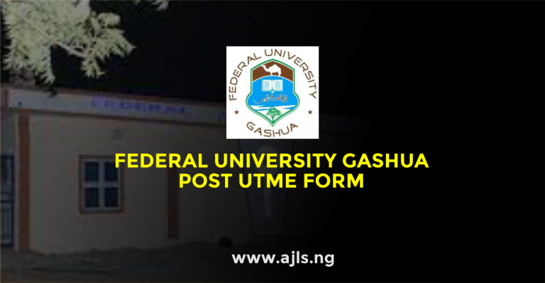 Federal University Gashua Post UTME Form