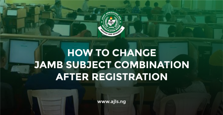 How To Change JAMB Subject Combination After Registration