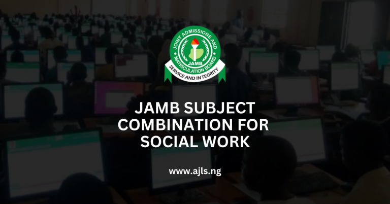 JAMB Subject Combination For Social Work