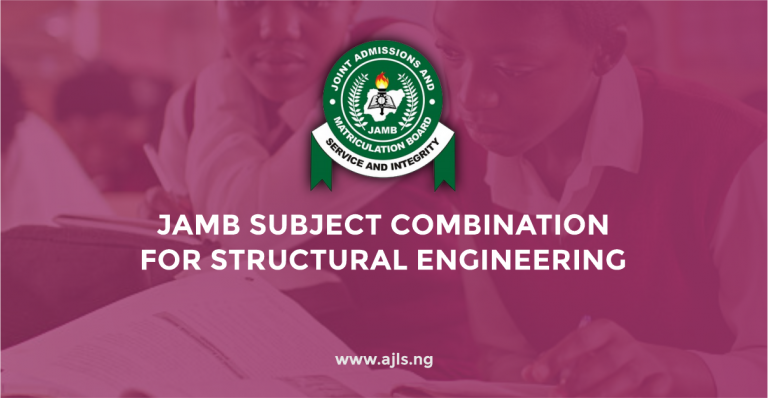 JAMB Subject Combination For Structural Engineering