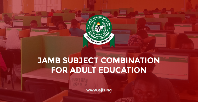 JAMB Subject Combination For Adult Education
