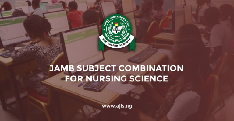 JAMB Subject Combination for Nursing Science