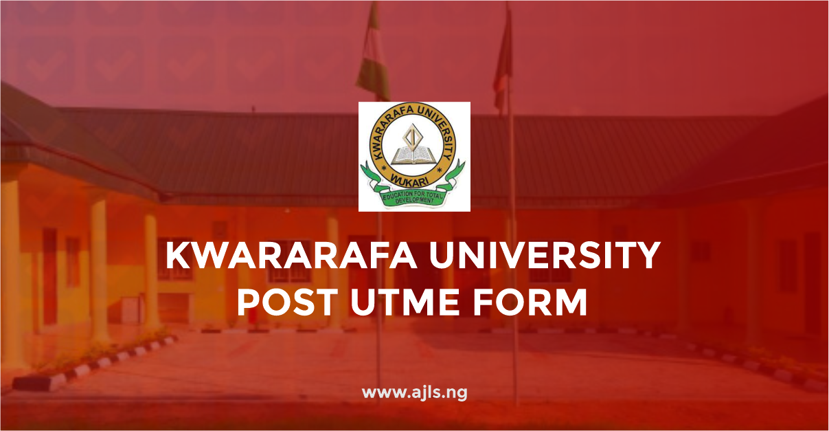 Kwararafa University Post UTME Form