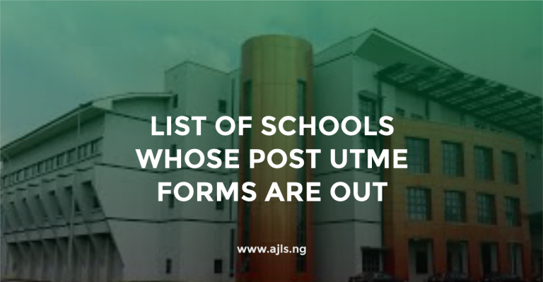 Schools Whose Post UTME Forms are Out