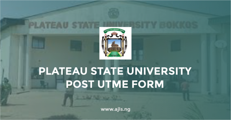 Plateau State University Post UTME Form