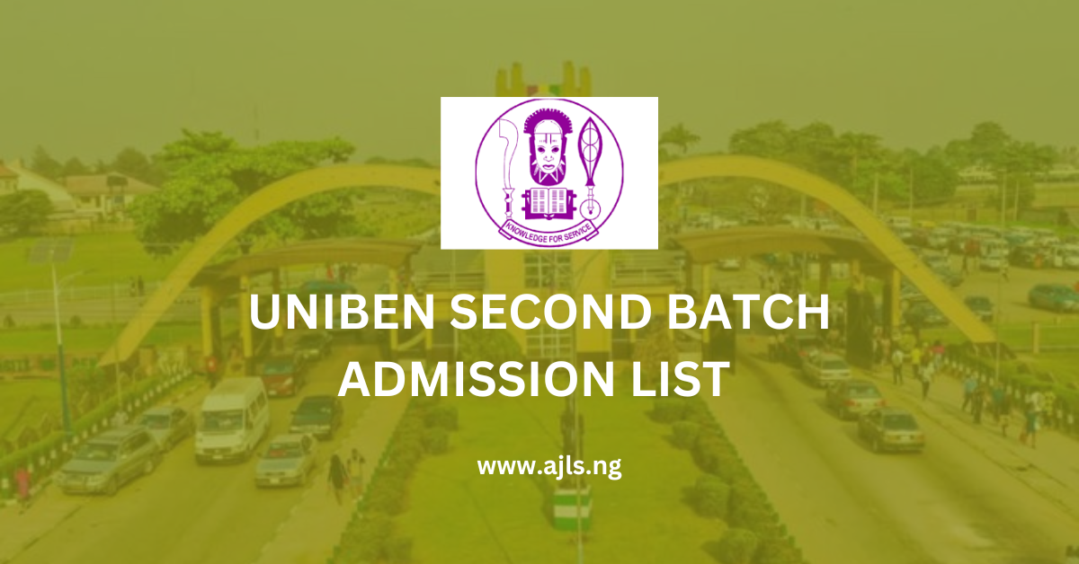 UNIBEN Second Batch Admission List