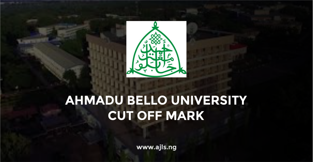Ahmadu Bello University Cut Off Mark