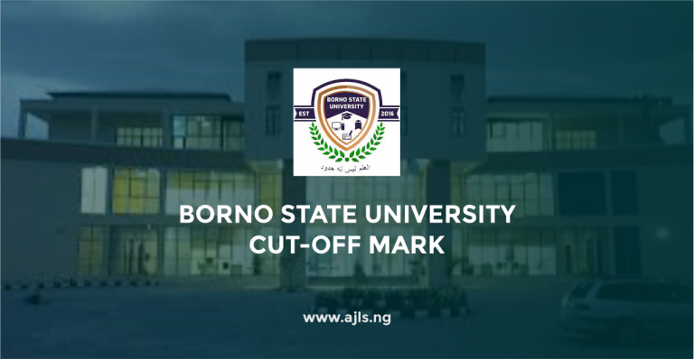 Borno State University Cut-Off Mark