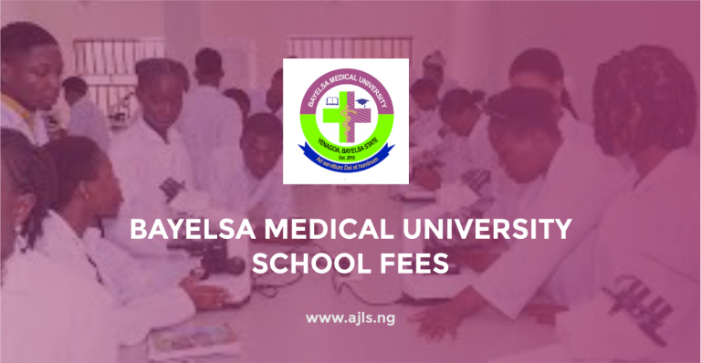 Bayelsa Medical University School Fees