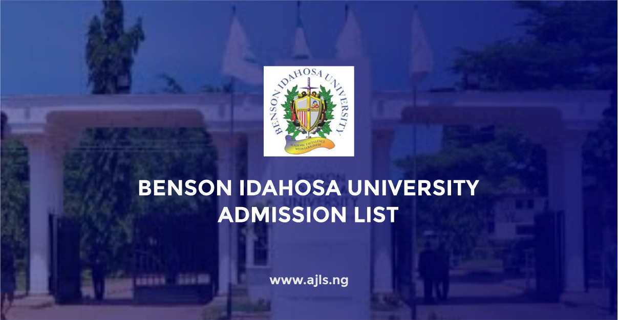 Benson Idahosa University Admission List