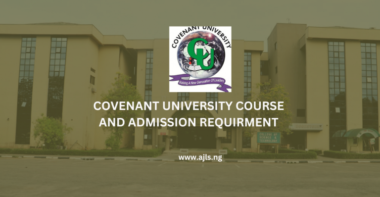 Covenant University Courses And Requirements