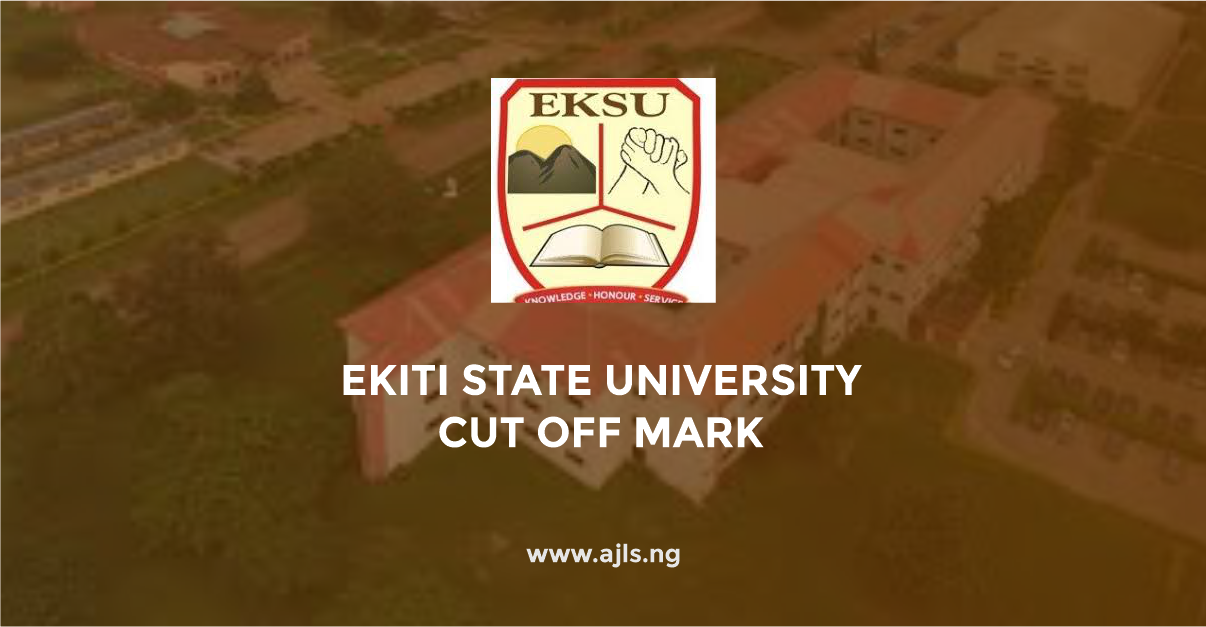 Ekiti State University Cut-Off Mark