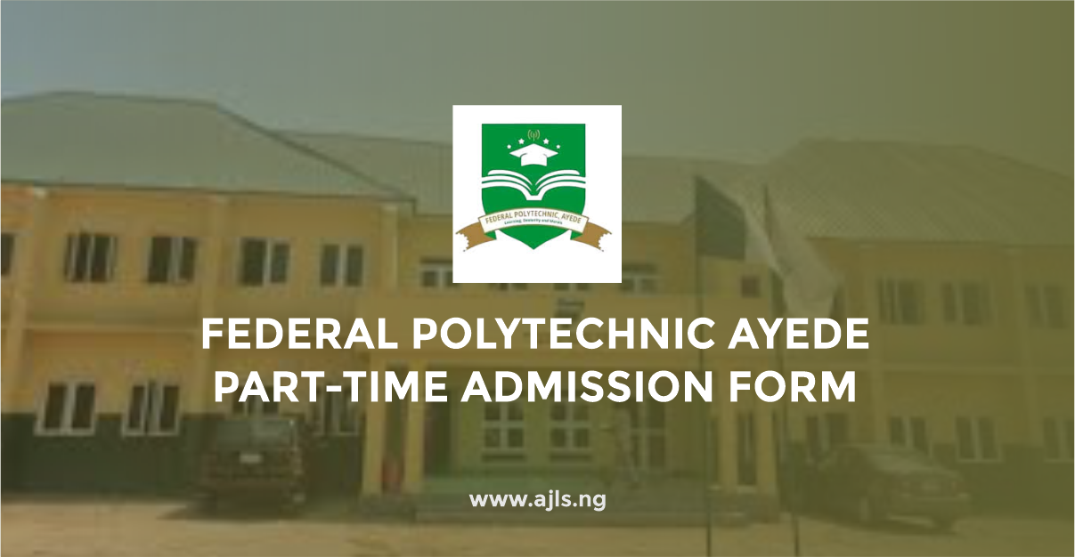 Federal Polytechnic Ayede Part-time Admission Form
