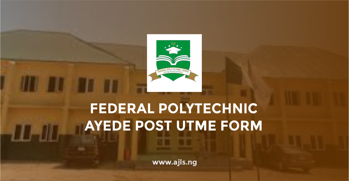 Federal Polytechnic Ayede Post UTME Form