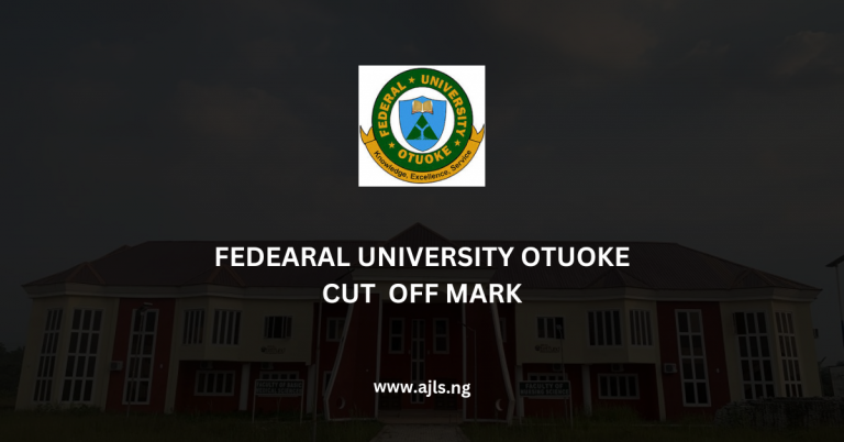 Federal University Otuoke Cut Off Mark