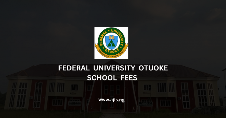 Federal University Otuoke School Fees