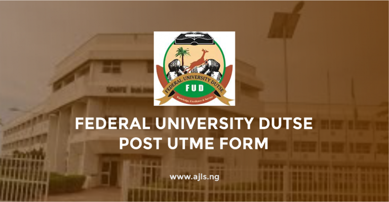 Federal University Dutse Post UTME Form