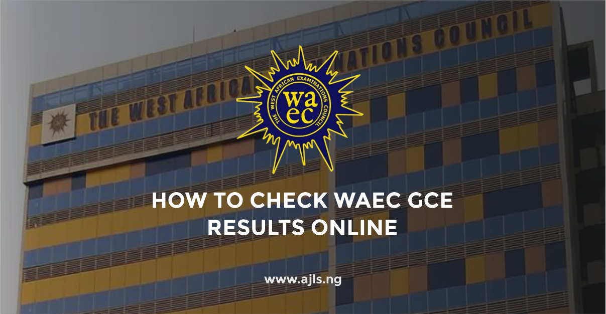 How To Check WAEC GCE Results