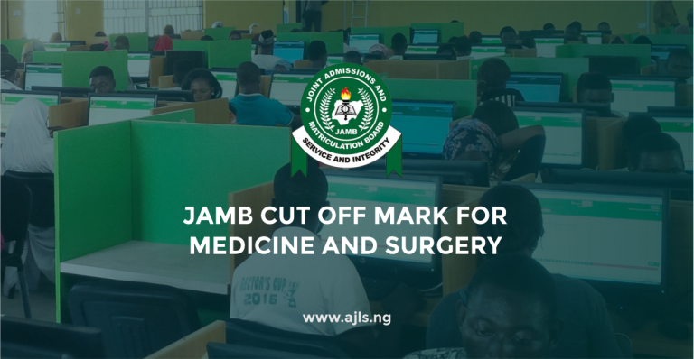 JAMB cut-off mark for Medicine and Surgery