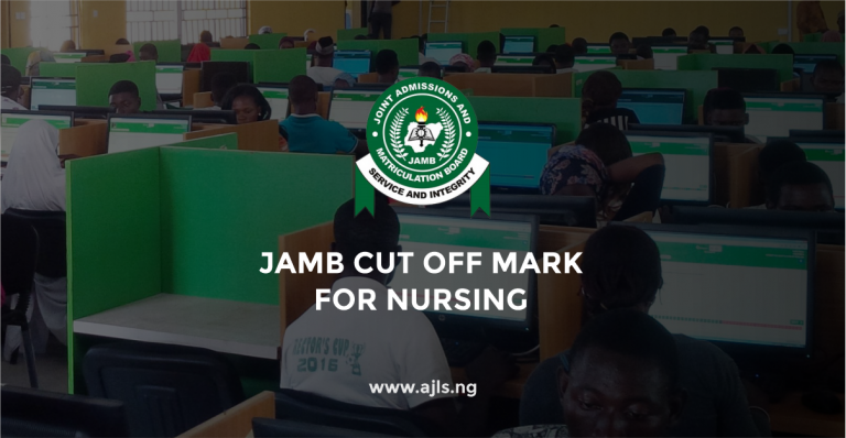 JAMB Cut Off Mark for Nursing