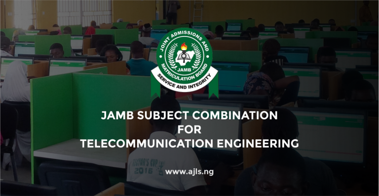 JAMB Subject Combination For Telecommunication Engineering