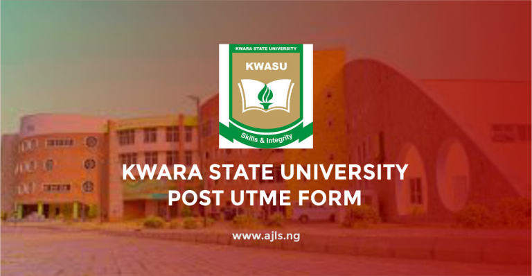 Kwara State University Post-UTME Form