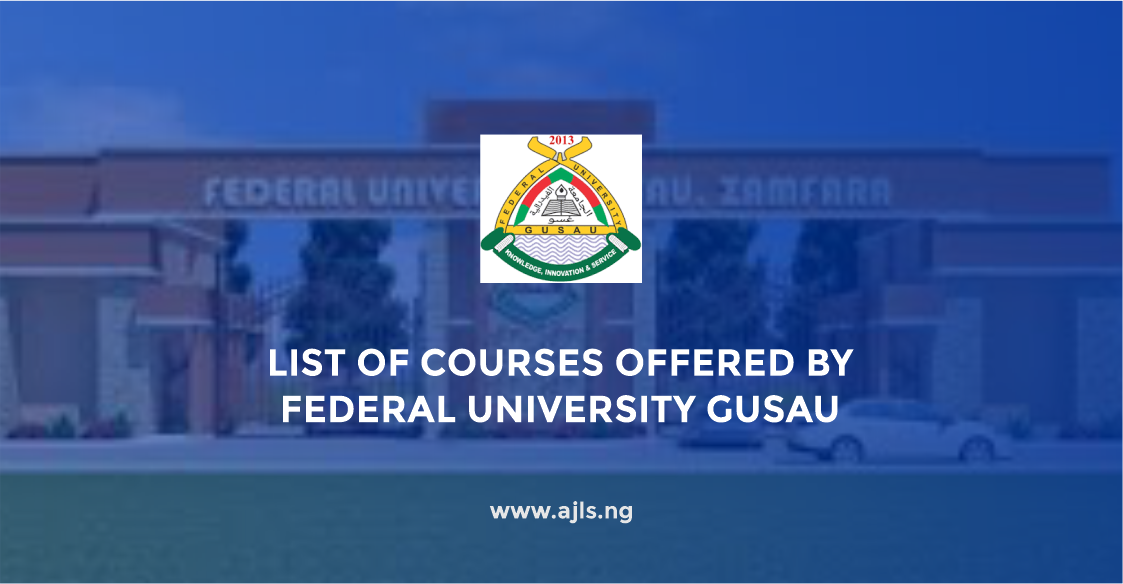 List of Courses Offered By Federal University Gusau