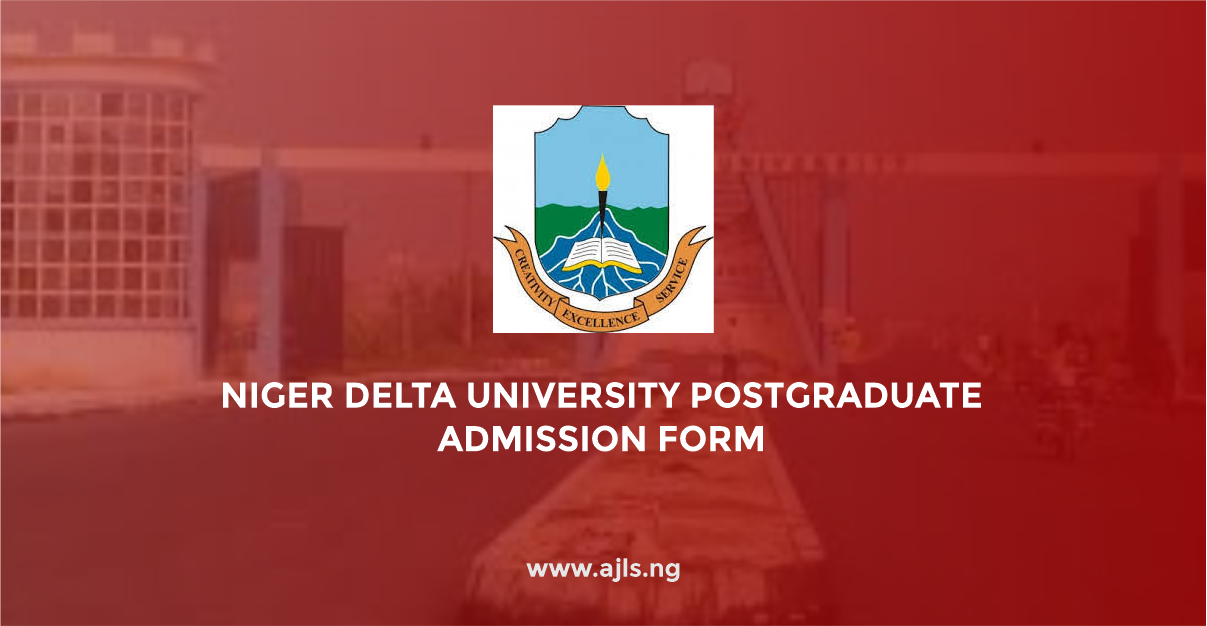 Niger Delta University Postgraduate Admission Form