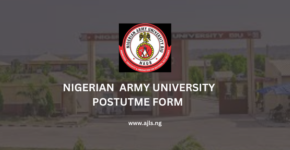 Nigerian Army University Post-UTME Form