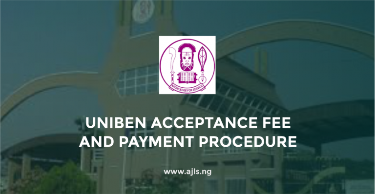 UNIBEN Acceptance Fee and Payment Procedure