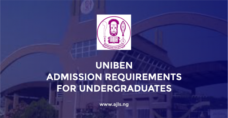 UNIBEN Admission Requirements For Undergraduates