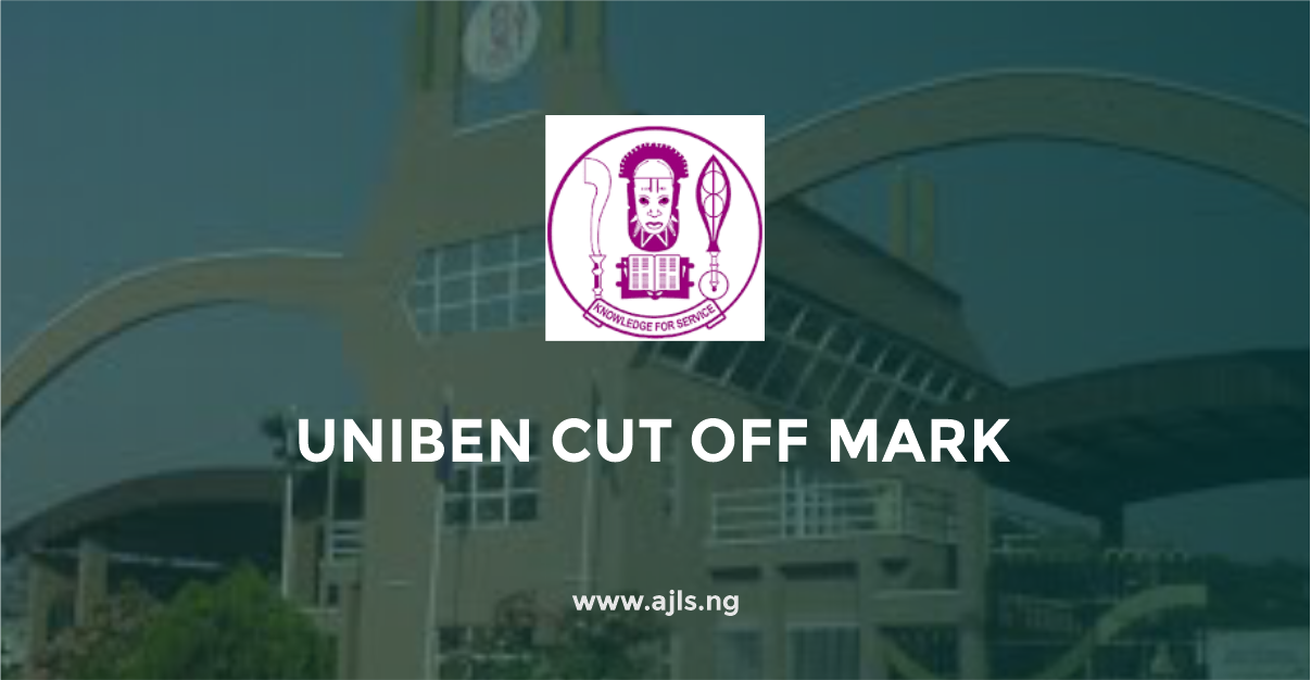 UNIBEN Cut-Off Mark