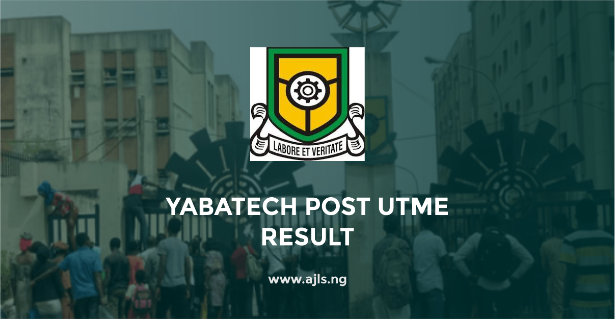 YABATECH Post-UTME Result