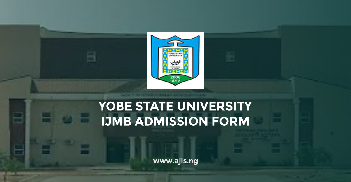 Yobe State University IJMB Admission Form