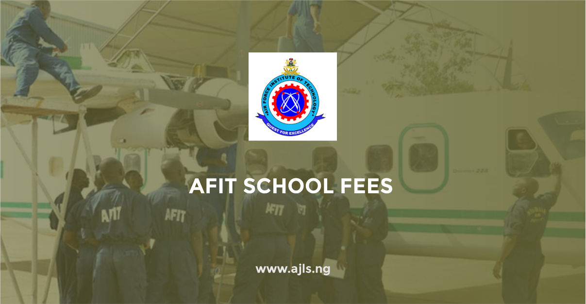 AFIT School Fees