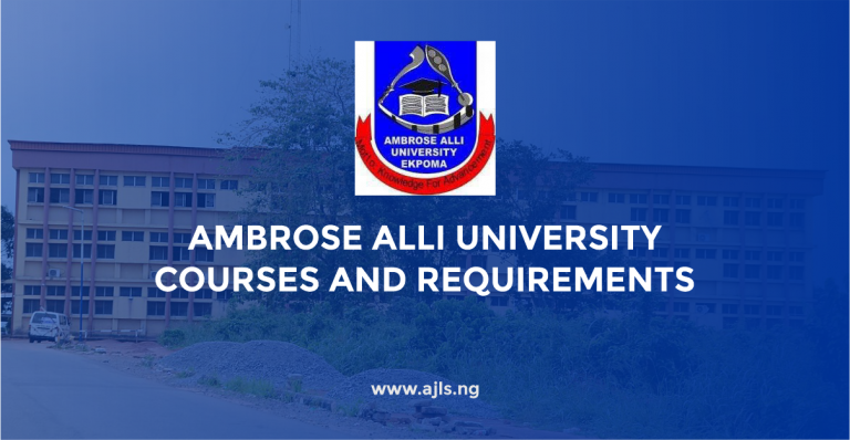 Ambrose Alli University Courses and Requirements