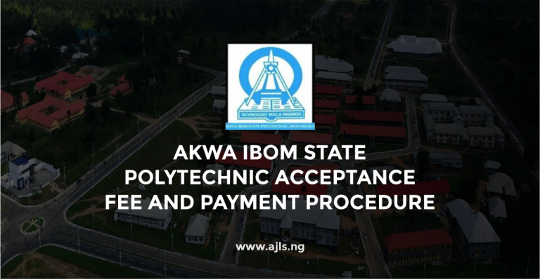 Akwa Ibom State Polytechnic Acceptance Fee and Payment Procedure
