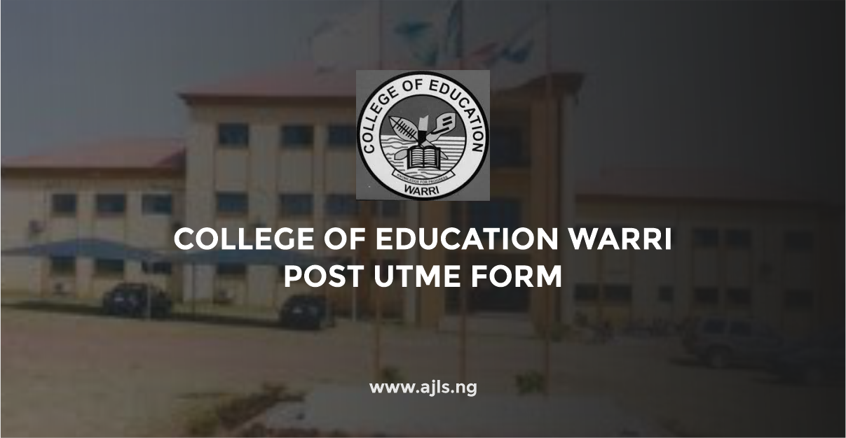 College of Education Warri Post UTME Form