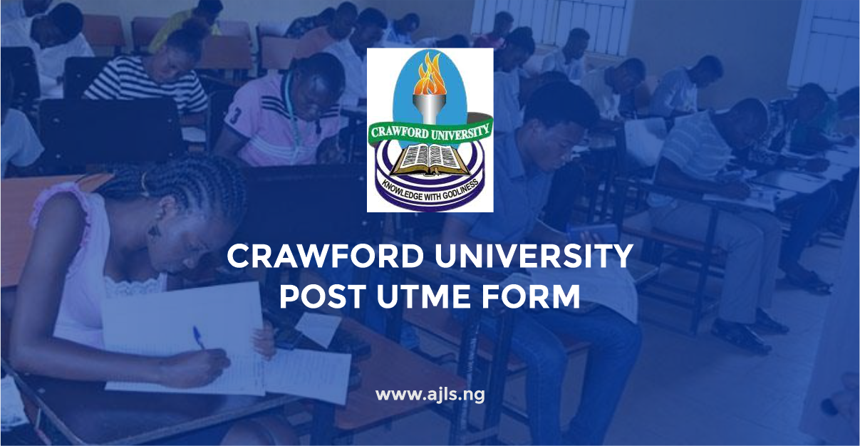 Crawford University Post UTME Form