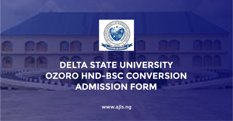 Delta State University Ozoro HND-BSC Conversion Admission Form