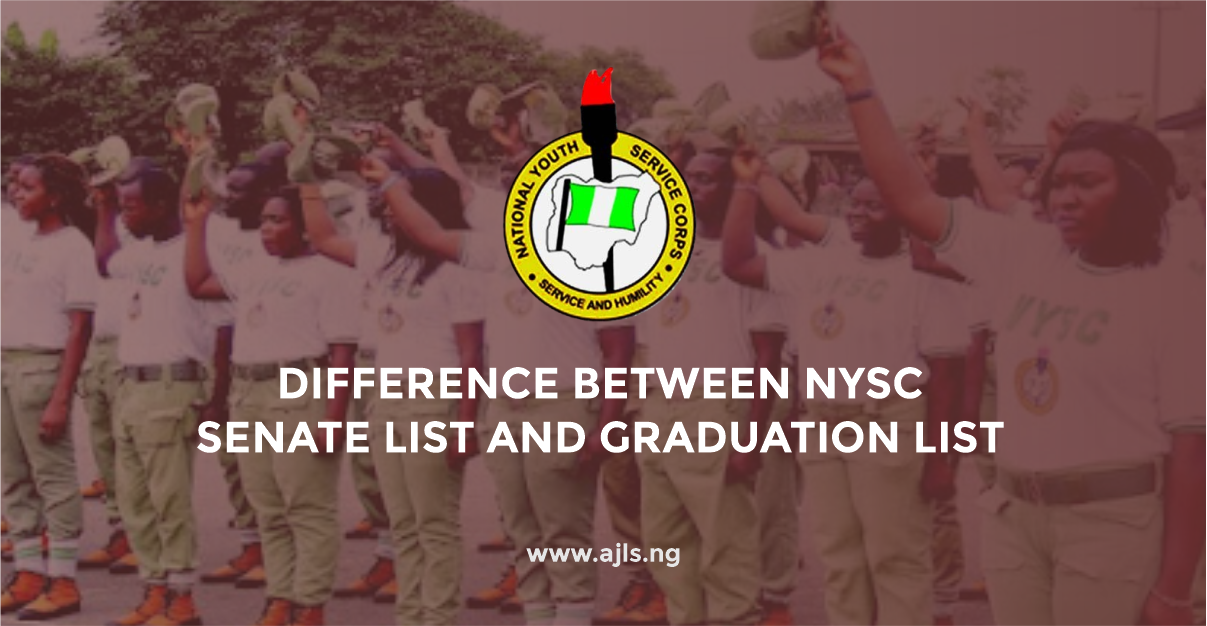 Difference Between NYSC Senate List and Graduation List