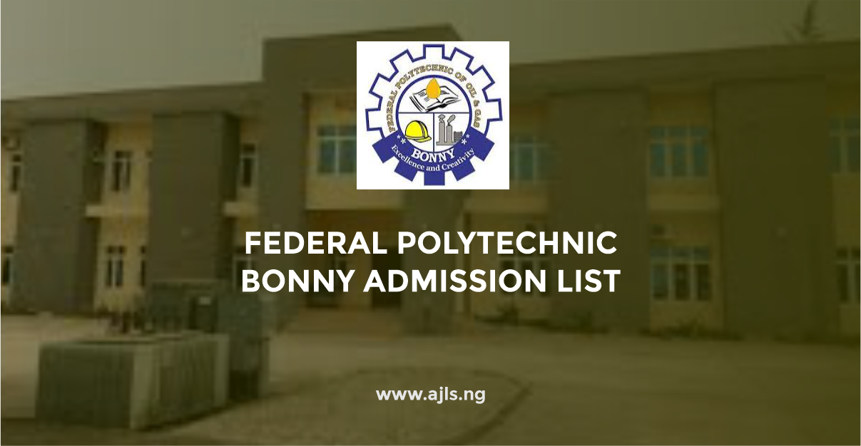 Federal Polytechnic of Oil and Gas Bonny Admission List